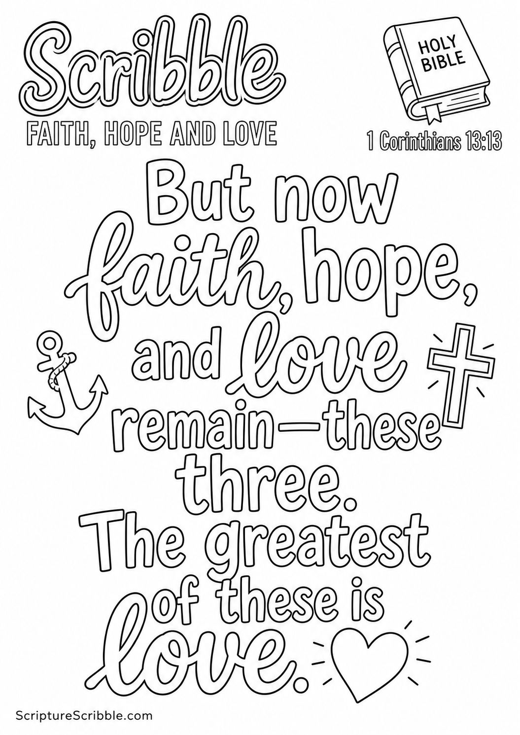 Preview of 1 Corinthians 13:13 Faith, Hope and Love Scripture Typography Colouring Page Printable