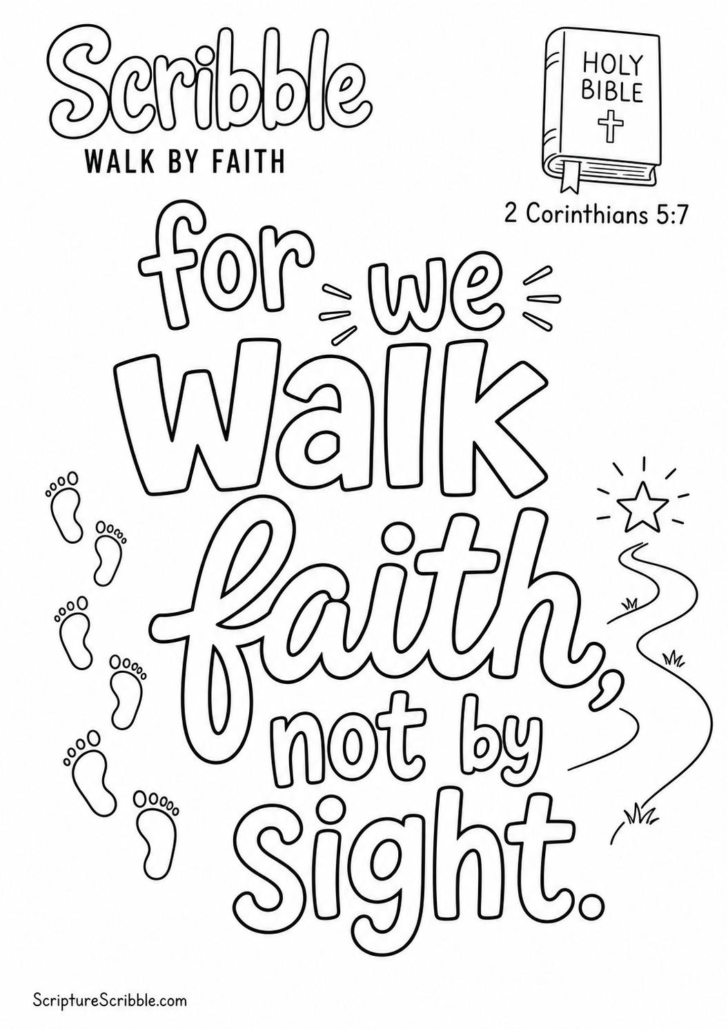 Preview of 2 Corinthians 5:7 Walk by Faith Scripture Typography Colouring Page Printable