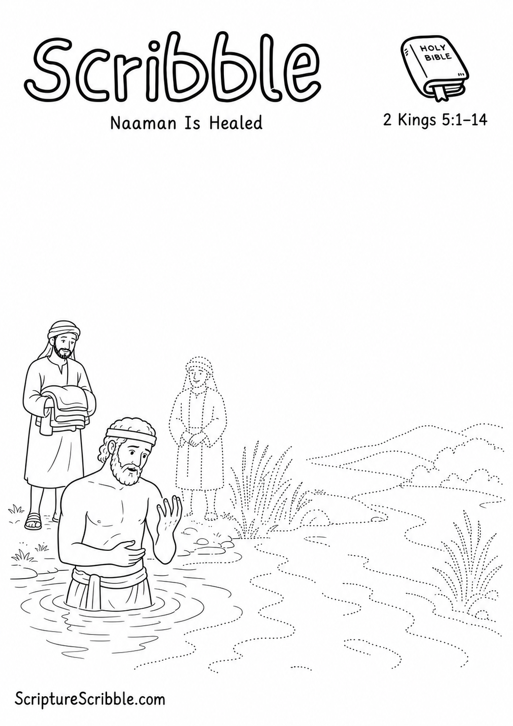Black-and-white 2 Kings 5:1–14 Scribble printable showing Naaman waist-deep in the Jordan looking at his hand beside an unfinished riverbank.