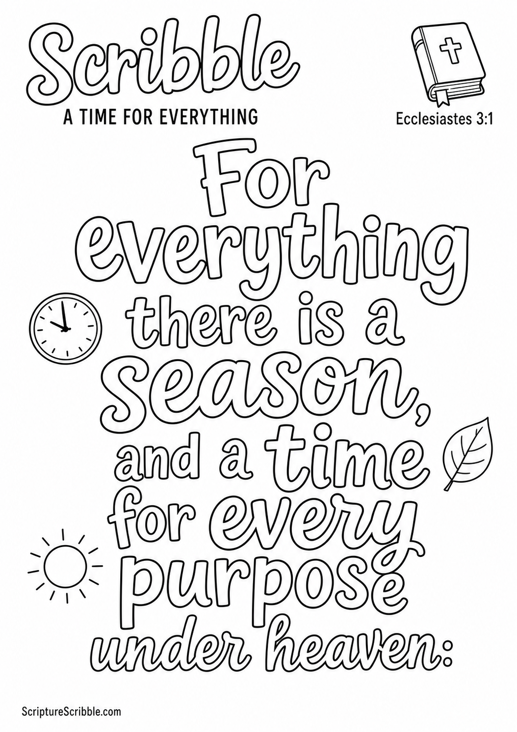 Preview of Ecclesiastes 3:1 A Time for Everything Scripture Typography Colouring Page Printable