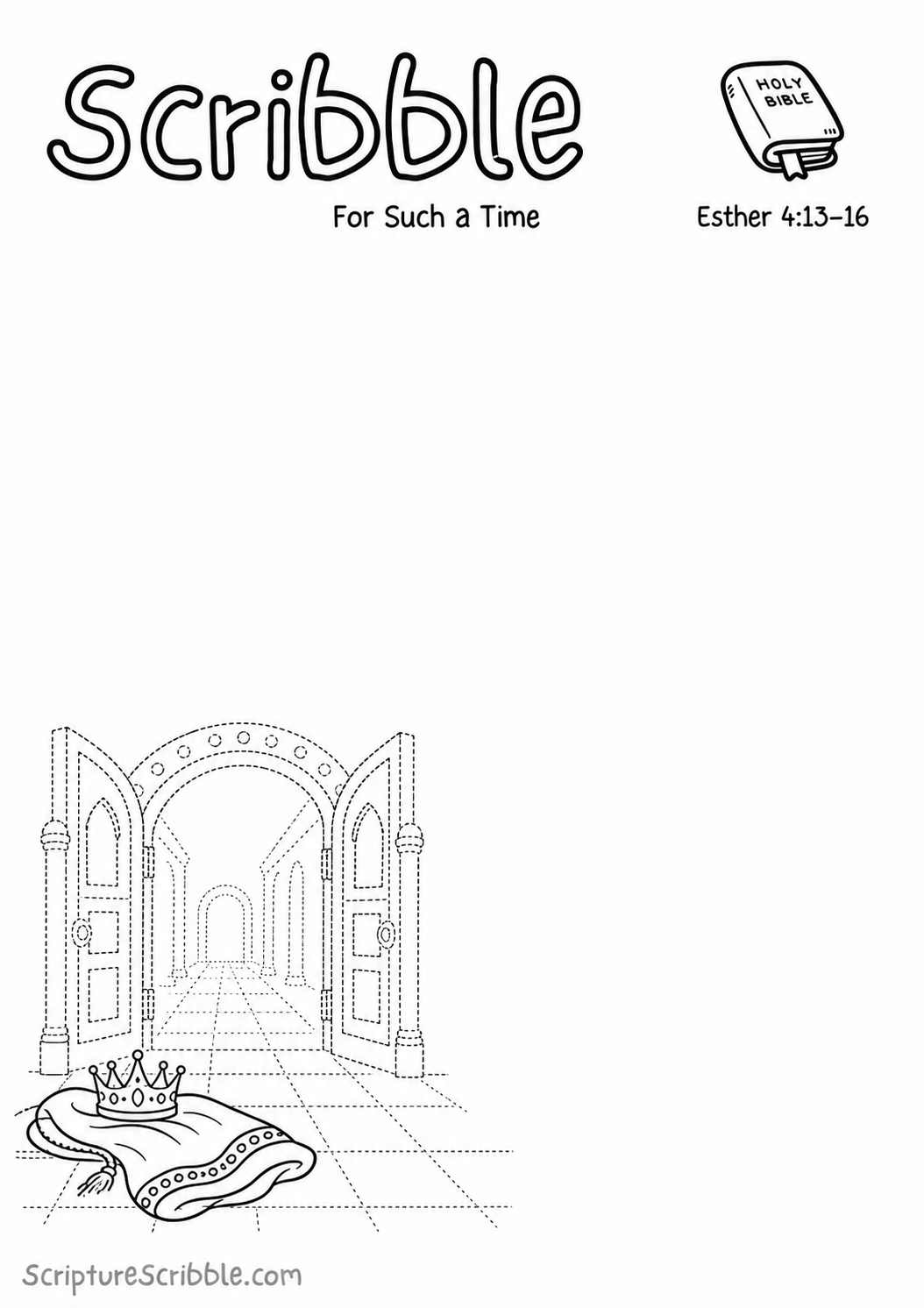 Black-and-white Esther 4:13–16 devotional drawing printable titled For Such a Time, with an incomplete palace doorway, robe and unfinished corridor scene to finish