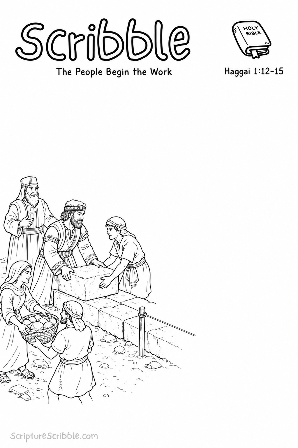 Black-and-white Haggai 1:12–15 Scribble printable showing leaders and returned neighbours placing foundation stones together.