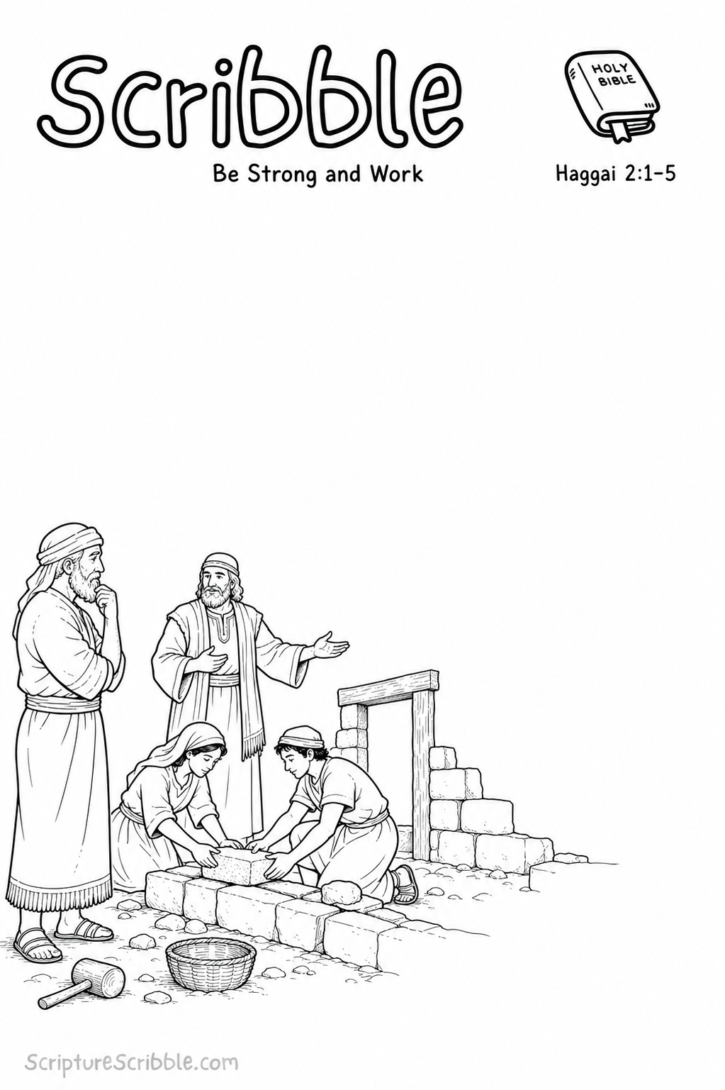 Black-and-white Haggai 2:1–5 Scribble printable showing Haggai, an older Judean and younger builders beside a modest unfinished doorway.