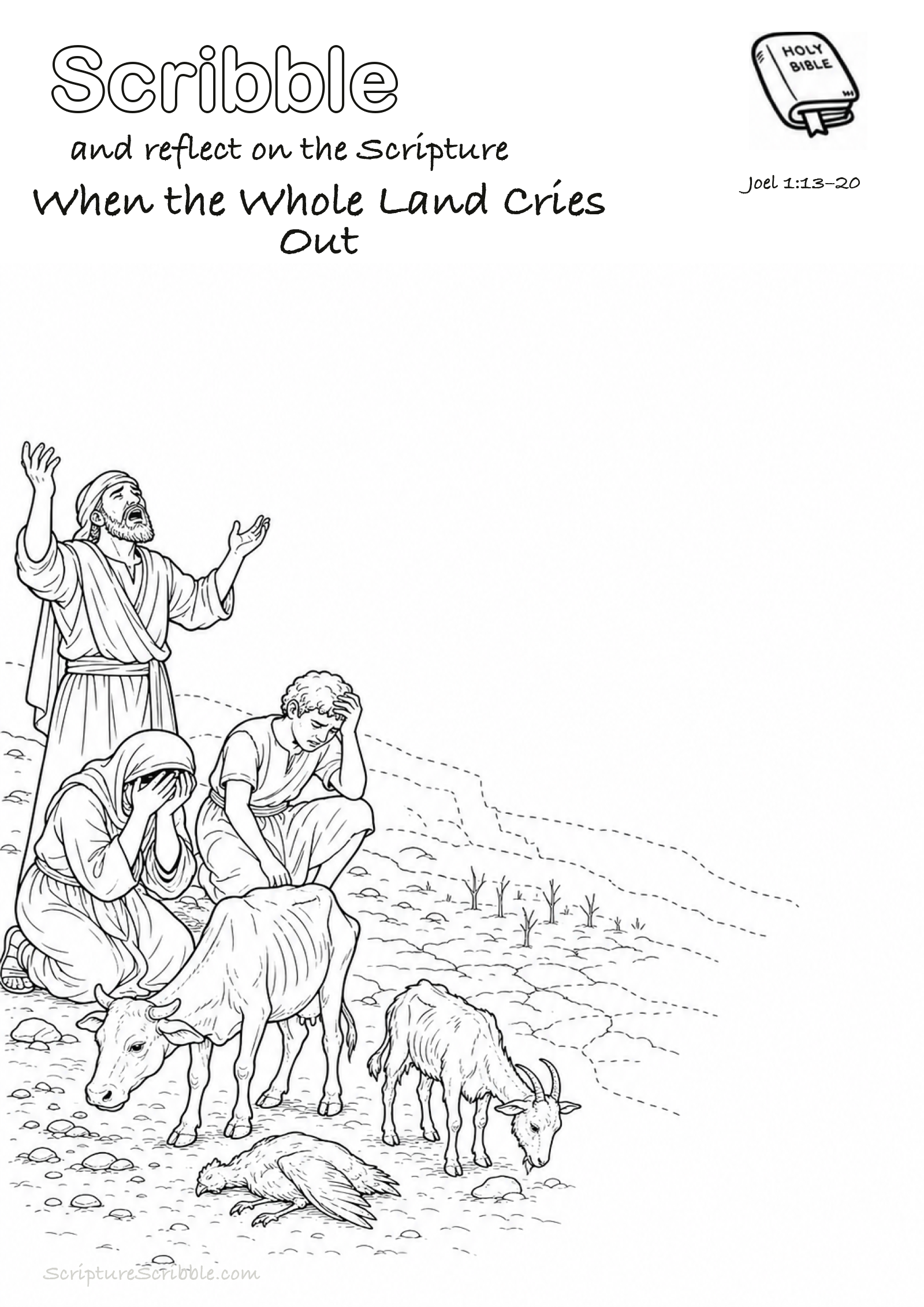Preview of Joel 1:13–20 When the Whole Land Cries Out Devotional Drawing Page Printable