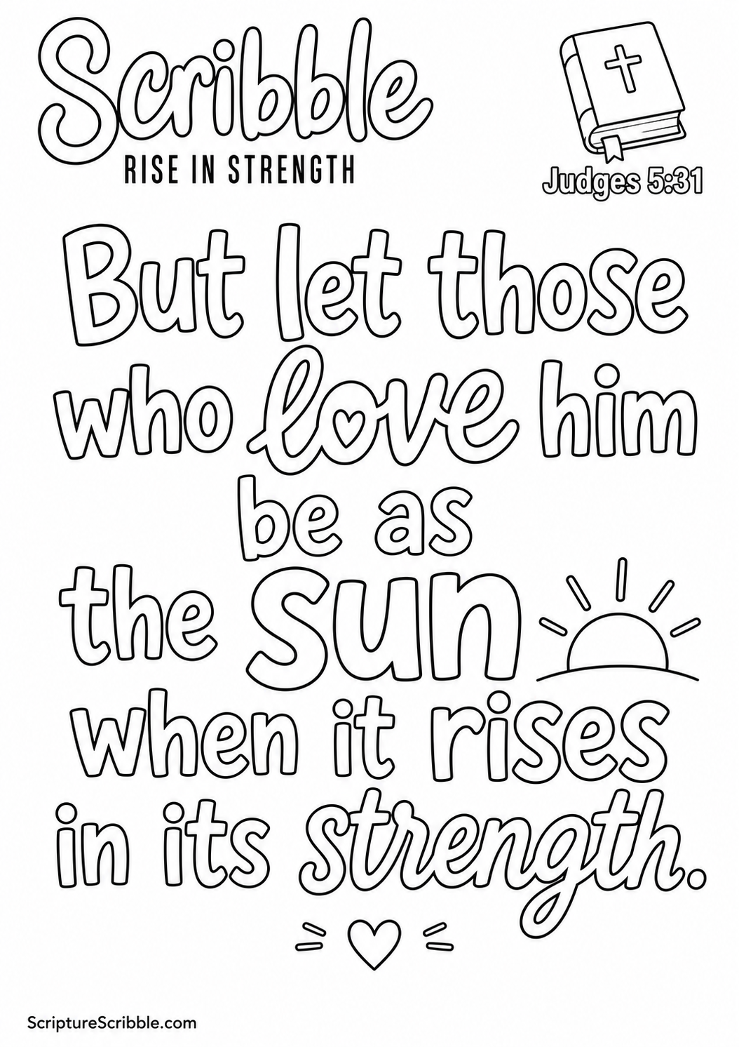 Preview of Judges 5:31 Rise in Strength Scripture Typography Colouring Page Printable