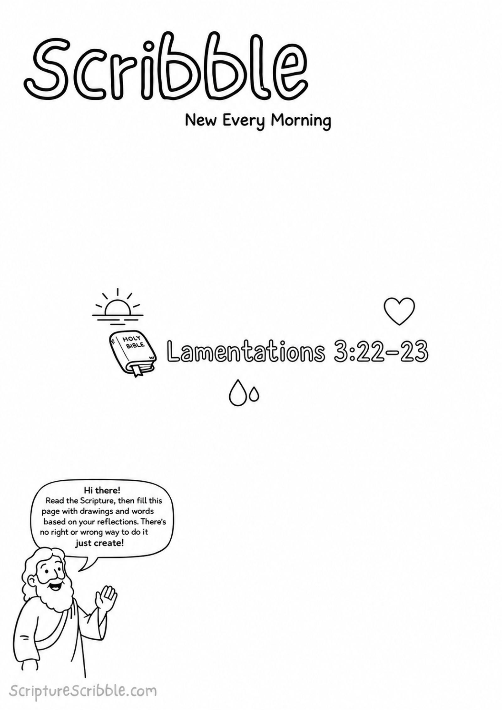 Black-and-white Lamentations 3:22–23 creative Bible reflection worksheet with the Scribble heading, Holy Bible mark, sunrise, water drops and heart, and friendly guide character.