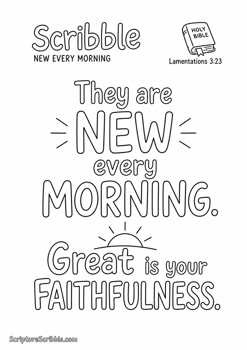 Preview of Lamentations 3:23 New Every Morning Scripture Typography Colouring Page Printable