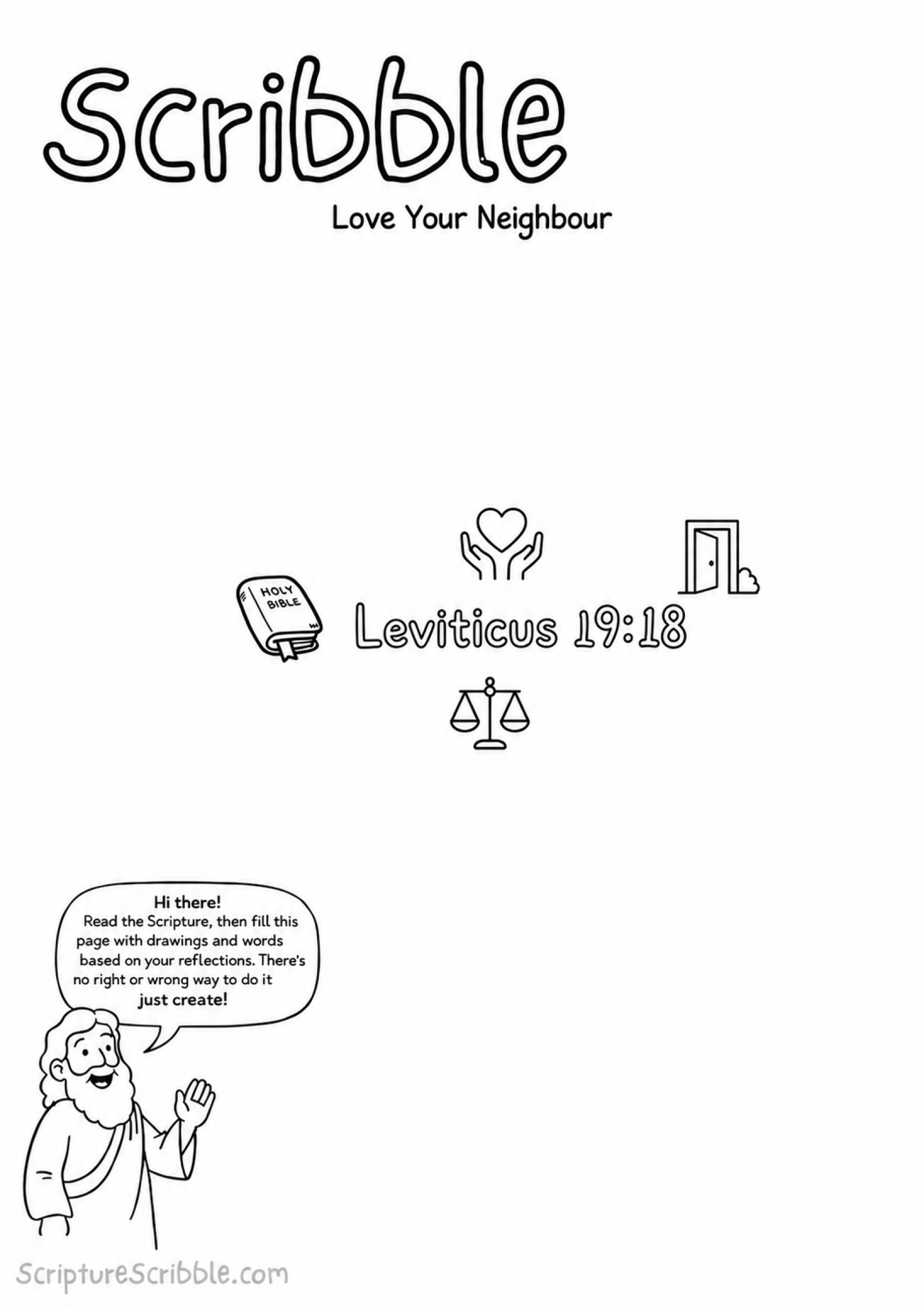 Black-and-white Leviticus 19:18 creative Bible reflection worksheet with the Scribble heading, Holy Bible mark, heart held by hands, neighbour doorway and balanced scales, and friendly guide character.
