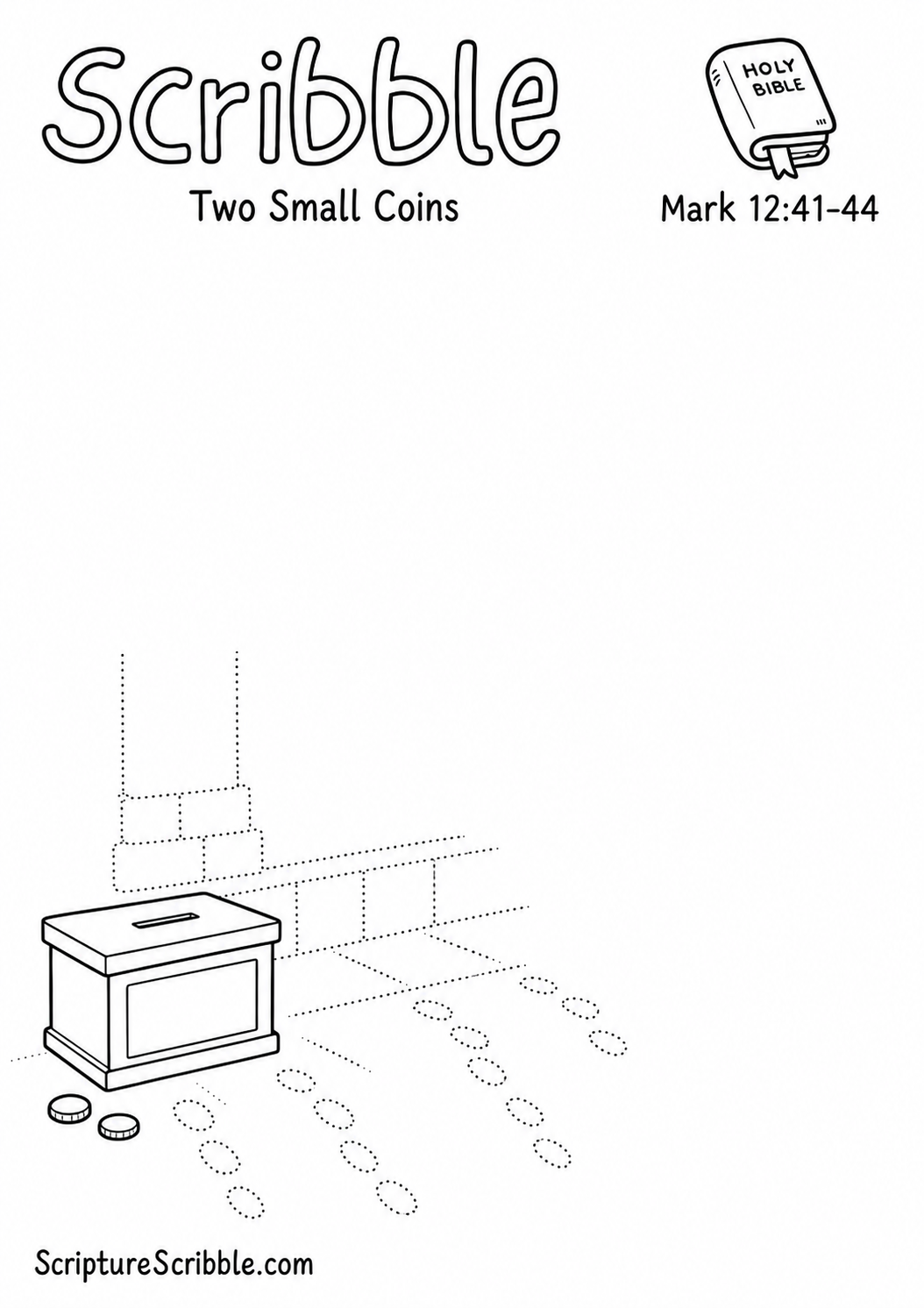 Black-and-white Mark 12:41–44 devotional drawing printable titled Two Small Coins, with an incomplete two coins, offering box and unfinished temple scene to finish