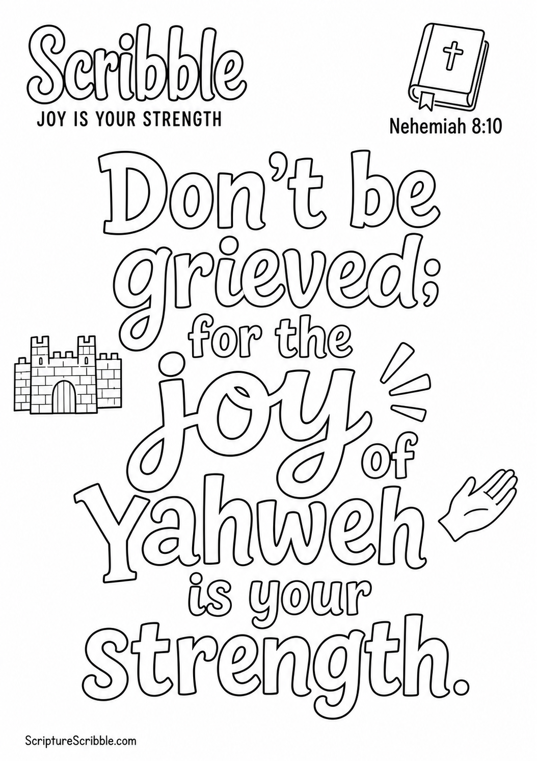Preview of Nehemiah 8:10 Joy Is Your Strength Scripture Typography Colouring Page Printable