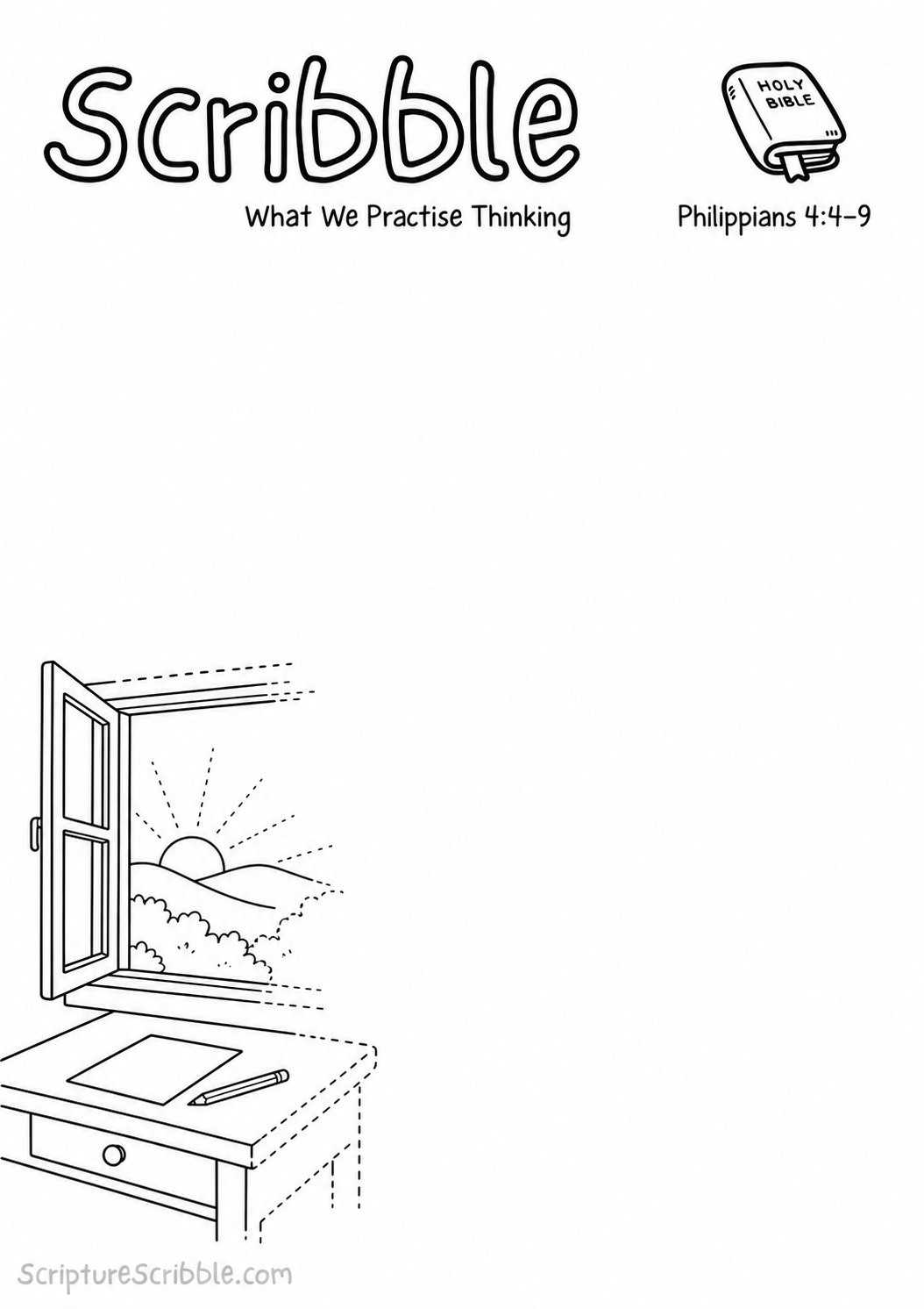 Black-and-white Philippians 4:4–9 devotional drawing printable titled What We Practise Thinking, with an incomplete open window, writing desk and unfinished view scene to finish