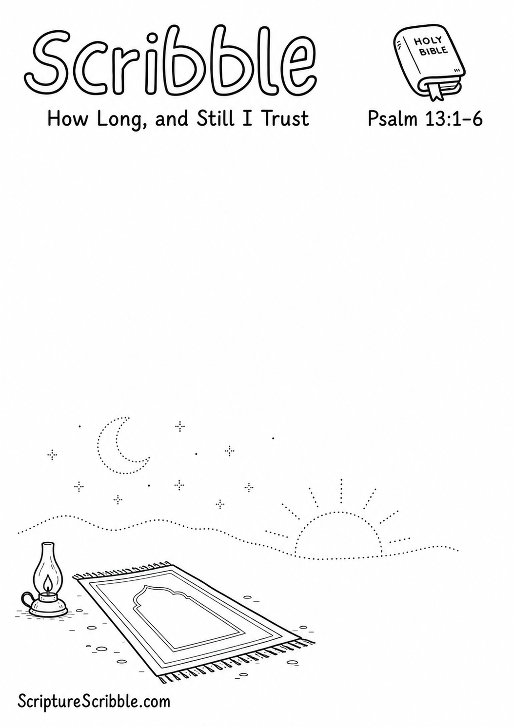 Black-and-white Psalm 13:1–6 devotional drawing printable titled How Long, and Still I Trust, with an incomplete prayer mat, lamp and unfinished night-to-dawn sky scene to finish
