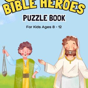 Free Download: Bible Heroes Puzzle Book for Kids (Ages 8–12)