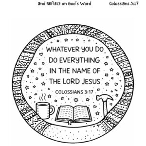 Colossians 3:17 Coloring Page – Whatever You Do in the Name of the Lord Printable